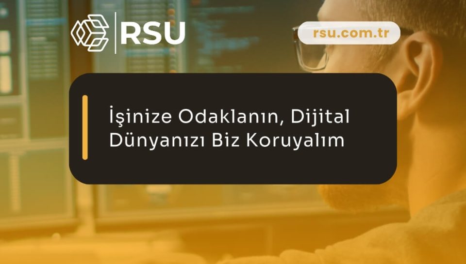 İşinizi Büyütürken Arkanızdaki Görünmez Güç: Neden Bir Siber Güvenlik Ortağına İhtiyacınız Var?